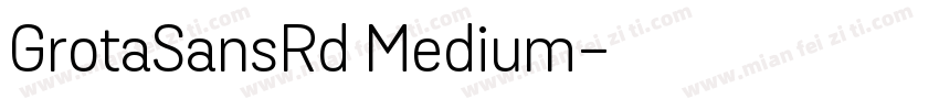 GrotaSansRd Medium字体转换